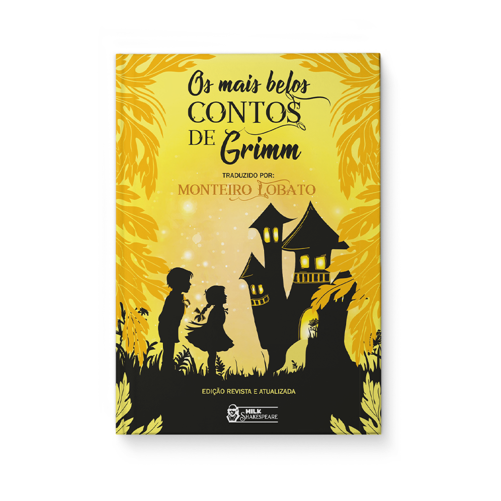 Os mais belos contos de Grimm - traduzido por Monteiro Lobato