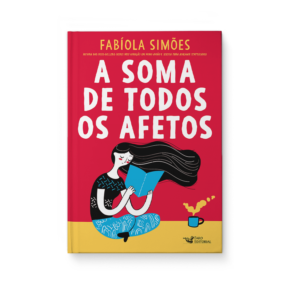 A soma de todos os afetos - Fabíola Simões